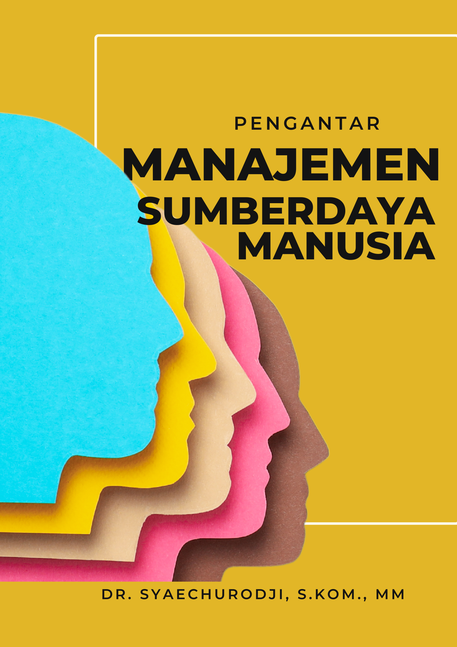 Pengantar Manajemen Sumberdaya Manusia